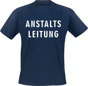 Sprüche T-Shirt - Anstaltsleitung - M bis 3XL - für Männer - Größe 3XL - blau