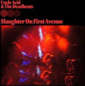 Slaughter on First Avenue von Uncle Acid & The Deadbeats - 2-CD (Jewelcase)