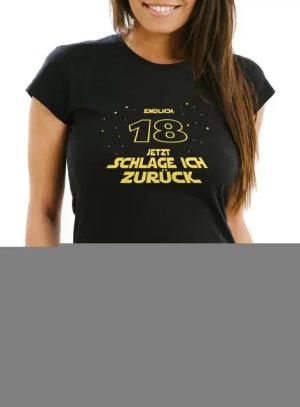MoonWorks Print-Shirt Damen T- Shirt zum 18. Geburtstag Geschenk für Frauen Filmzitate Sternenkrieg MoonWorks® mit Print
