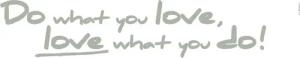 Komar Wandtattoo Do what you love Sprüche Do what you love B/L: ca. 14x70 cm