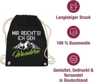 Shirtracer Turnbeutel Mir reicht's ich geh wandern, Hobby Outfit