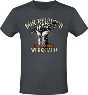 Sprüche T-Shirt - Mir reicht´s - Ich geh´ in meine Werkstatt! - M bis 3XL - für Männer - Größe XXL - grau