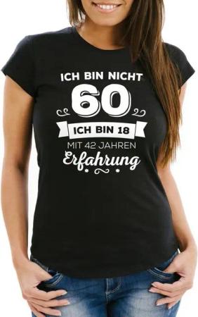MoonWorks Print-Shirt Damen T-Shirt Ich bin nicht [object Object] sondern ich bin 18 mit {[object Object]_jahre_erfahrung} Jahren Erfahrung Geburtstag Geschenk T-Shirt Moonworks® mit Print