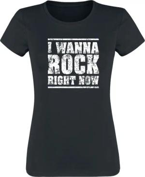Sprüche T-Shirt - I wanna rock right now - S bis XXL - für Damen - Größe M - schwarz