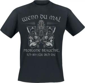 Sprüche T-Shirt - Wenn du mal Probleme brauchst - M bis L - für Männer - Größe M - schwarz