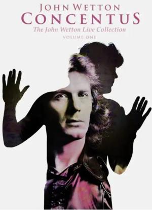 Concentus: The Live Collection Vol.1 von John Wetton - 10-CD (Boxset)