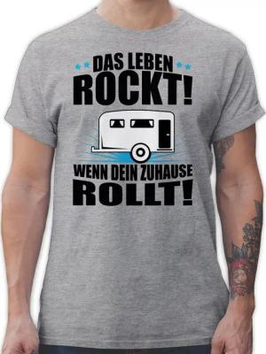 Shirtracer T-Shirt Das Leben rockt! Wohnwagen schwarz Hobby Outfit