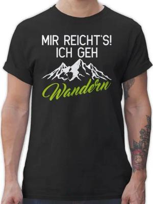 Shirtracer T-Shirt Mir reicht's ich geh wandern Hobby Outfit