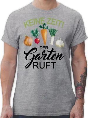 Shirtracer T-Shirt Keine Zeit der Garten ruft Hobby Outfit