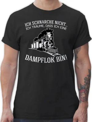 Shirtracer T-Shirt Ich schnarche nicht Ich träume dass ich eine Dampflok bin - Geschenk L Hobby Outfit