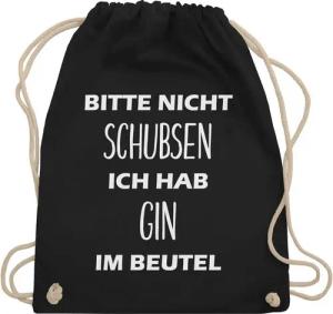 Shirtracer Turnbeutel Bitte nicht schubsen ich hab Gin im Beutel, Stoffbeutel Festival Outfit