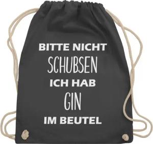 Shirtracer Turnbeutel Bitte nicht schubsen ich hab Gin im Beutel, Stoffbeutel Festival Outfit