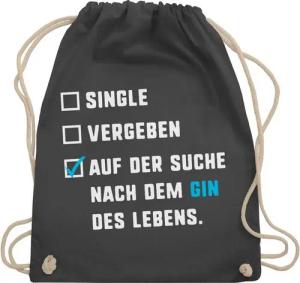 Shirtracer Turnbeutel Single Vergeben Gin des Lebens, Stoffbeutel Festival Outfit