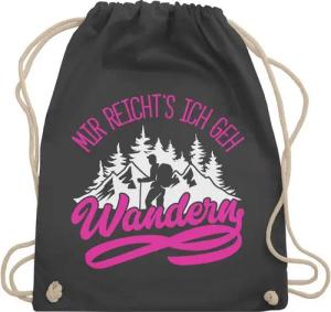 Shirtracer Turnbeutel Mir reicht's ich geh wandern, Hobby Outfit