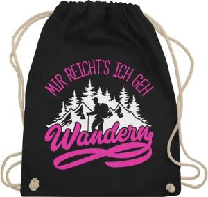 Shirtracer Turnbeutel Mir reicht's ich geh wandern, Hobby Outfit