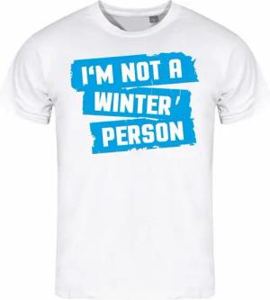 deinshirt Print-Shirt Herren T-Shirt Im not a winter person Funshirt mit Motiv