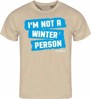 deinshirt Print-Shirt Herren T-Shirt Im not a winter person Funshirt mit Motiv