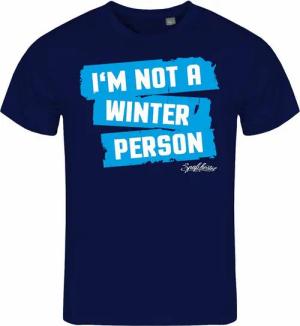 deinshirt Print-Shirt Herren T-Shirt Im not a winter person Funshirt mit Motiv