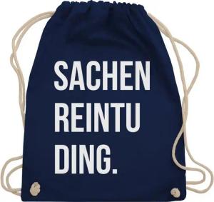 Shirtracer Turnbeutel Sachenreintuding I Sachen Reintu Ding I, Stoffbeutel Festival Outfit