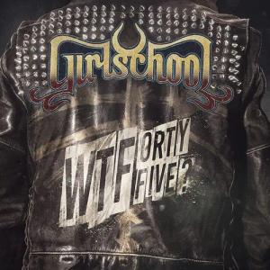 WTFortyfive von Girlschool - CD (Jewelcase)