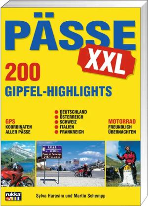 Highlights-Verlag Pässe XXL die 200 Gipfel-Highlights