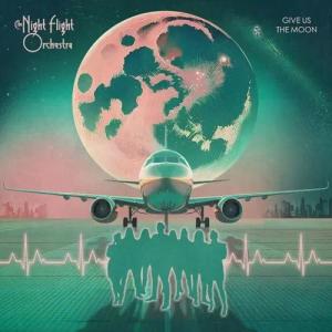 Give us the moon von The Night Flight Orchestra - CD (Jewelcase)