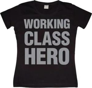 Hybris T-Shirt Working Class Hero Girly T-Shirt