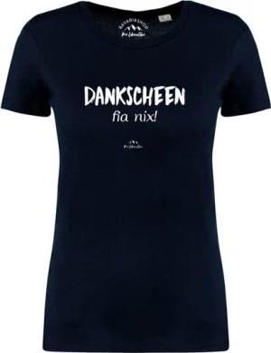 Bavariashop T-Shirt Damen T-Shirt "Dankscheen - fia nix!