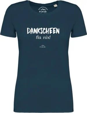 Bavariashop T-Shirt Damen T-Shirt "Dankscheen - fia nix!