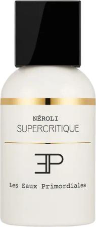 Les Eaux Primordiales NEROLI SUPERCRITIQUE
