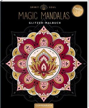 Coppenrath Mandala Creative Time - Spirit & Soul - Magic Mandalas - Glitzer-Malbuch