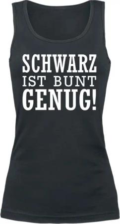 Sprüche Top - Schwarz ist bunt genug - XS bis XXL - für Damen - Größe L - schwarz