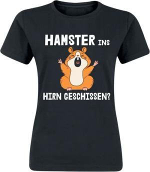 Sprüche T-Shirt - Hamster ins Hirn geschissen? - S bis XXL - für Damen - Größe L - schwarz