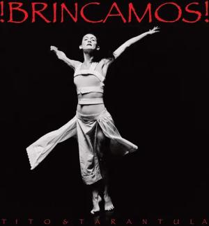 !Brincamos! von Tito & Tarantula - LP (Standard)