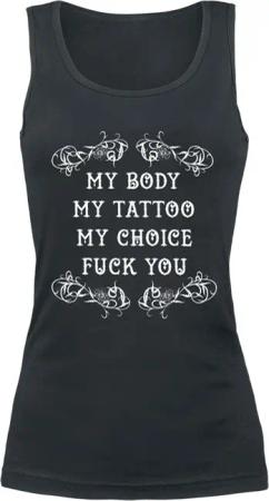 Sprüche Top - My Body - My Tattoo - My Choice - S bis XXL - für Damen - Größe XXL - schwarz