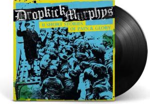 11 short stories of pain and glory von Dropkick Murphys - LP (Re-Release, Standard)