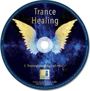 Sera Hörspiel Trance Healing, Mit Heilenergie aus der Geistigen Welt die...