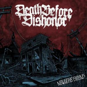 Nowhere bound von Death Before Dishonor - LP (Coloured, Limited Edition, Standard)