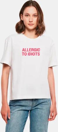 Miss Tee Allergic To Idiots