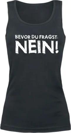 Sprüche Top - Bevor du fragst: Nein! - S bis XXL - für Damen - Größe S - schwarz