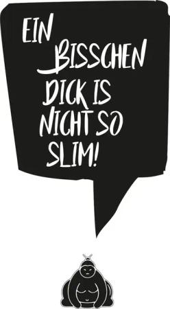 queence Metallbild "Bisschen Dick ist nicht so schlimm", Sprüche, (1 St.)