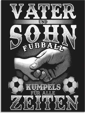 Artland Wandbild "Vater und Sohn Fußball Kumpels", Sprüche & Texte, (1 St.), als Alubild, Outdoorbild, Poster in verschied. Größen