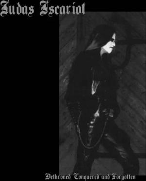 Dethroned, conquered and forgotten von Judas Iscariot - EP-CD (Jewelcase)