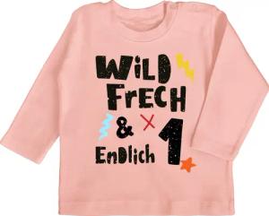 Shirtracer T-Shirt Wild frech und endlich