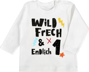 Shirtracer T-Shirt Wild frech und endlich