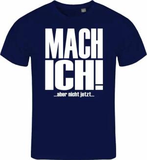 deinshirt Print-Shirt Herren T-Shirt Mach ich