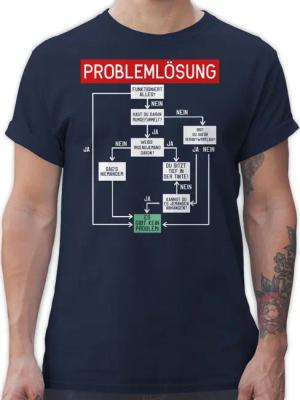 Shirtracer T-Shirt Problemlösung Sprüche Statement mit