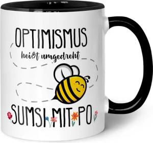 GRAVURZEILE Tasse mit Spruch - Optimismus