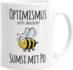 MoonWorks Tasse Kaffee-Tasse Spruch Optimismus heisst