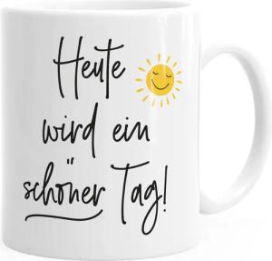 MoonWorks Tasse Kaffee-Tasse Spruch heute wird